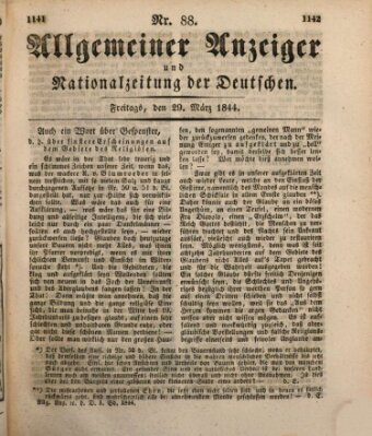 Allgemeiner Anzeiger und Nationalzeitung der Deutschen (Allgemeiner Anzeiger der Deutschen) Freitag 29. März 1844