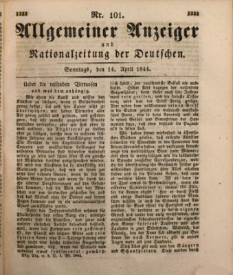 Allgemeiner Anzeiger und Nationalzeitung der Deutschen (Allgemeiner Anzeiger der Deutschen) Sonntag 14. April 1844