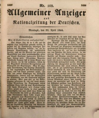 Allgemeiner Anzeiger und Nationalzeitung der Deutschen (Allgemeiner Anzeiger der Deutschen) Montag 22. April 1844