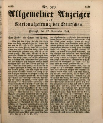 Allgemeiner Anzeiger und Nationalzeitung der Deutschen (Allgemeiner Anzeiger der Deutschen) Freitag 22. November 1844