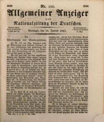 Allgemeiner Anzeiger und Nationalzeitung der Deutschen (Allgemeiner Anzeiger der Deutschen) Montag 16. Juni 1845