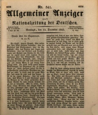 Allgemeiner Anzeiger und Nationalzeitung der Deutschen (Allgemeiner Anzeiger der Deutschen) Montag 15. Dezember 1845