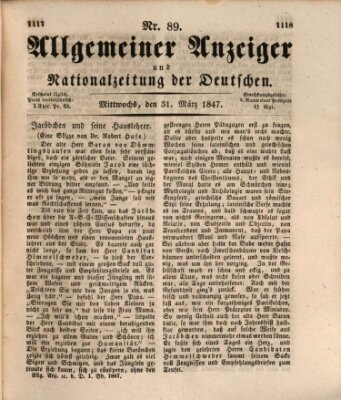 Allgemeiner Anzeiger und Nationalzeitung der Deutschen (Allgemeiner Anzeiger der Deutschen) Mittwoch 31. März 1847