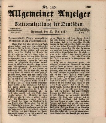 Allgemeiner Anzeiger und Nationalzeitung der Deutschen (Allgemeiner Anzeiger der Deutschen) Sonntag 30. Mai 1847