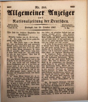 Allgemeiner Anzeiger und Nationalzeitung der Deutschen (Allgemeiner Anzeiger der Deutschen) Freitag 22. Oktober 1847