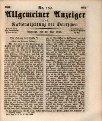 Allgemeiner Anzeiger und Nationalzeitung der Deutschen (Allgemeiner Anzeiger der Deutschen) Montag 22. Mai 1848