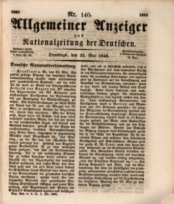 Allgemeiner Anzeiger und Nationalzeitung der Deutschen (Allgemeiner Anzeiger der Deutschen) Dienstag 23. Mai 1848