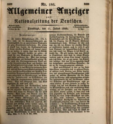 Allgemeiner Anzeiger und Nationalzeitung der Deutschen (Allgemeiner Anzeiger der Deutschen) Dienstag 11. Juli 1848