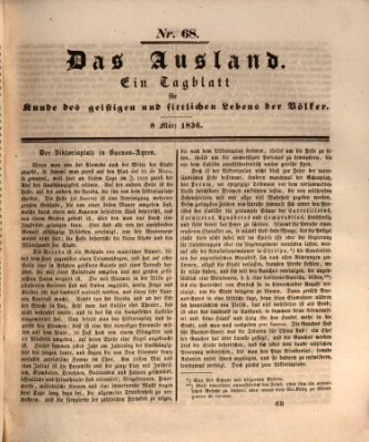 Das Ausland Dienstag 8. März 1836