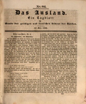 Das Ausland Donnerstag 24. März 1836