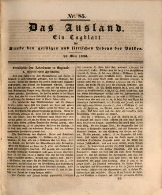 Das Ausland Freitag 25. März 1836