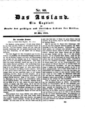 Das Ausland Samstag 30. März 1839