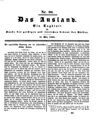 Das Ausland Sonntag 31. März 1839