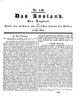 Das Ausland Mittwoch 22. Mai 1839