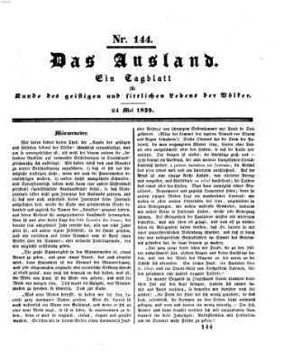 Das Ausland Freitag 24. Mai 1839