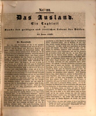 Das Ausland Mittwoch 22. Januar 1840