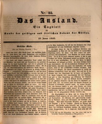 Das Ausland Samstag 25. Januar 1840