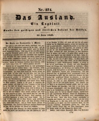 Das Ausland Montag 22. Juni 1840