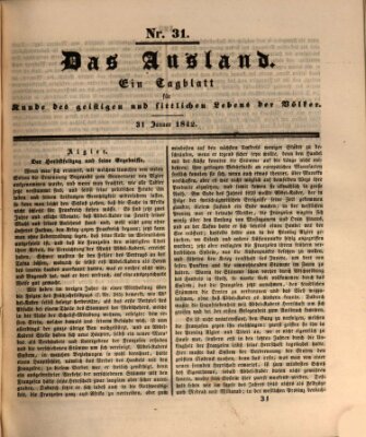 Das Ausland Montag 31. Januar 1842