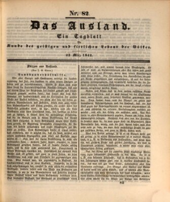 Das Ausland Mittwoch 23. März 1842