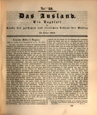 Das Ausland Mittwoch 22. Februar 1843