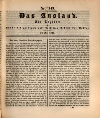 Das Ausland Dienstag 23. Mai 1843