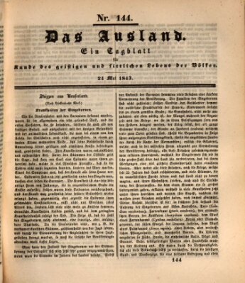 Das Ausland Mittwoch 24. Mai 1843