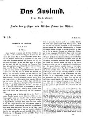 Das Ausland Freitag 22. April 1853