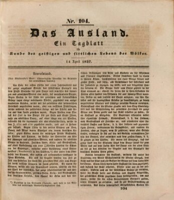 Das Ausland Freitag 14. April 1837