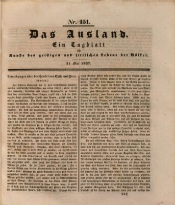 Das Ausland Mittwoch 31. Mai 1837