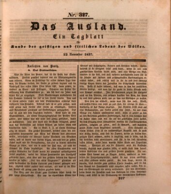 Das Ausland Donnerstag 23. November 1837