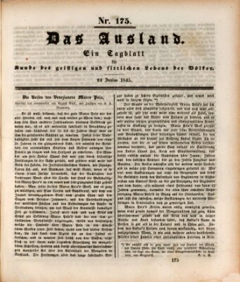 Das Ausland Dienstag 24. Juni 1845