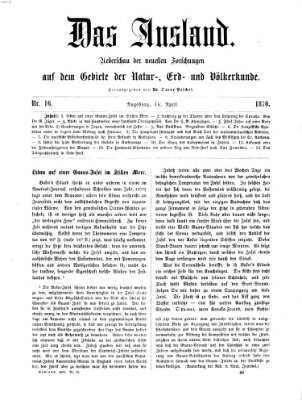 Das Ausland Samstag 16. April 1870