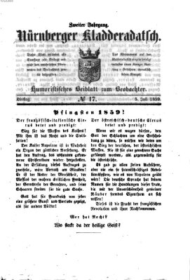 Nürnberger Kladderadatsch (Nürnberger Beobachter) Dienstag 5. Juli 1859