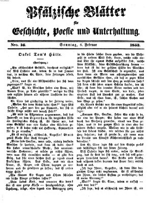 Pfälzische Blätter für Geschichte, Poesie und Unterhaltung (Zweibrücker Wochenblatt) Sonntag 6. Februar 1853