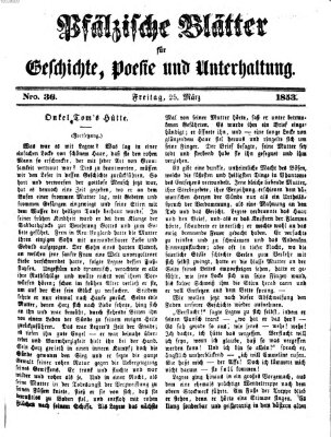 Pfälzische Blätter für Geschichte, Poesie und Unterhaltung (Zweibrücker Wochenblatt) Freitag 25. März 1853