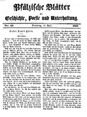 Pfälzische Blätter für Geschichte, Poesie und Unterhaltung (Zweibrücker Wochenblatt) Sonntag 10. April 1853