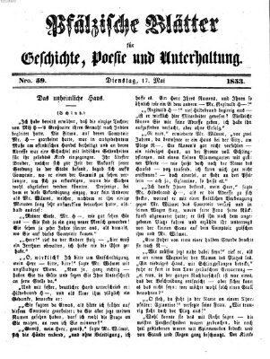 Pfälzische Blätter für Geschichte, Poesie und Unterhaltung (Zweibrücker Wochenblatt) Dienstag 17. Mai 1853