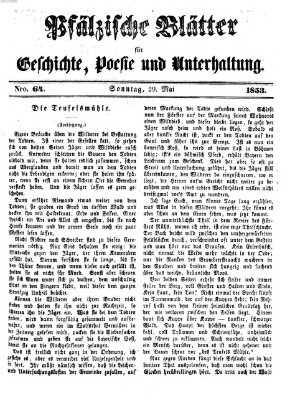 Pfälzische Blätter für Geschichte, Poesie und Unterhaltung (Zweibrücker Wochenblatt) Sonntag 29. Mai 1853