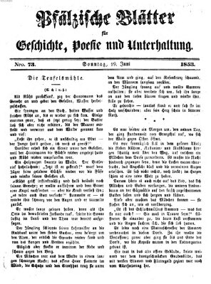 Pfälzische Blätter für Geschichte, Poesie und Unterhaltung (Zweibrücker Wochenblatt) Sonntag 19. Juni 1853