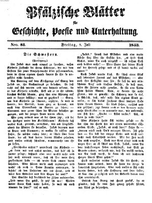 Pfälzische Blätter für Geschichte, Poesie und Unterhaltung (Zweibrücker Wochenblatt) Freitag 8. Juli 1853