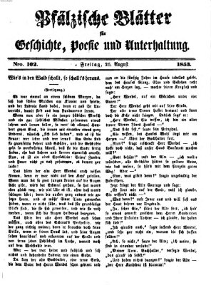 Pfälzische Blätter für Geschichte, Poesie und Unterhaltung (Zweibrücker Wochenblatt) Freitag 26. August 1853