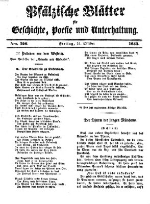 Pfälzische Blätter für Geschichte, Poesie und Unterhaltung (Zweibrücker Wochenblatt) Freitag 21. Oktober 1853