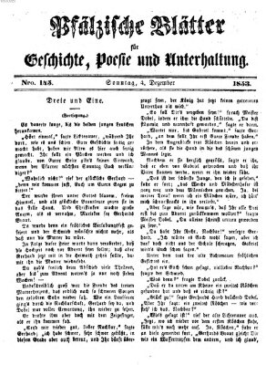 Pfälzische Blätter für Geschichte, Poesie und Unterhaltung (Zweibrücker Wochenblatt) Sonntag 4. Dezember 1853