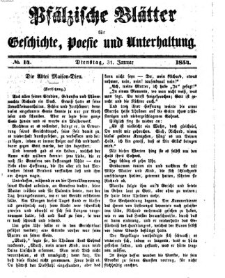 Pfälzische Blätter für Geschichte, Poesie und Unterhaltung (Zweibrücker Wochenblatt) Dienstag 31. Januar 1854