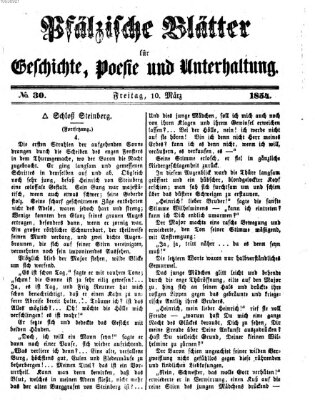 Pfälzische Blätter für Geschichte, Poesie und Unterhaltung (Zweibrücker Wochenblatt) Freitag 10. März 1854