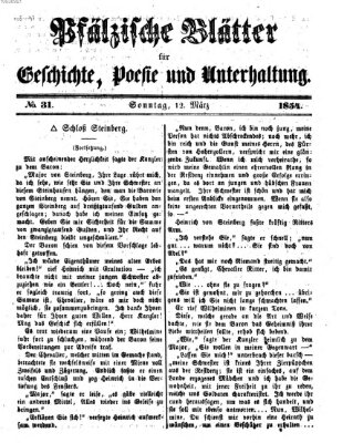 Pfälzische Blätter für Geschichte, Poesie und Unterhaltung (Zweibrücker Wochenblatt) Sonntag 12. März 1854