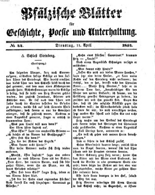 Pfälzische Blätter für Geschichte, Poesie und Unterhaltung (Zweibrücker Wochenblatt) Dienstag 11. April 1854