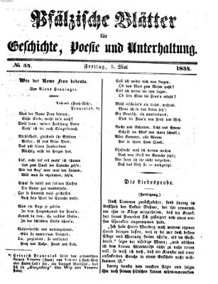 Pfälzische Blätter für Geschichte, Poesie und Unterhaltung (Zweibrücker Wochenblatt) Freitag 5. Mai 1854