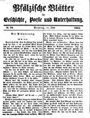 Pfälzische Blätter für Geschichte, Poesie und Unterhaltung (Zweibrücker Wochenblatt) Sonntag 11. Juni 1854